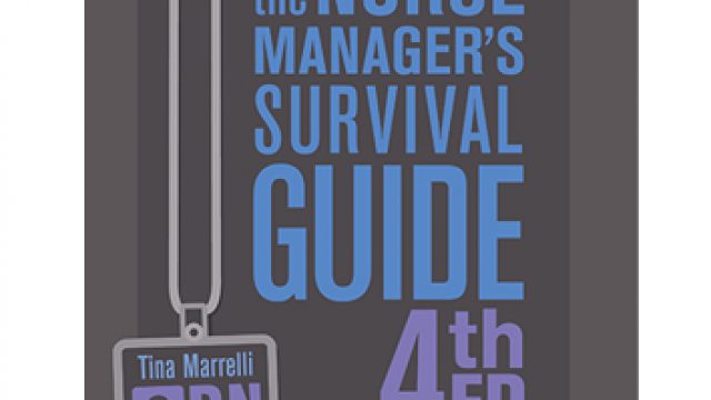 New 4th Edition: Nurse Manager Survival Guide